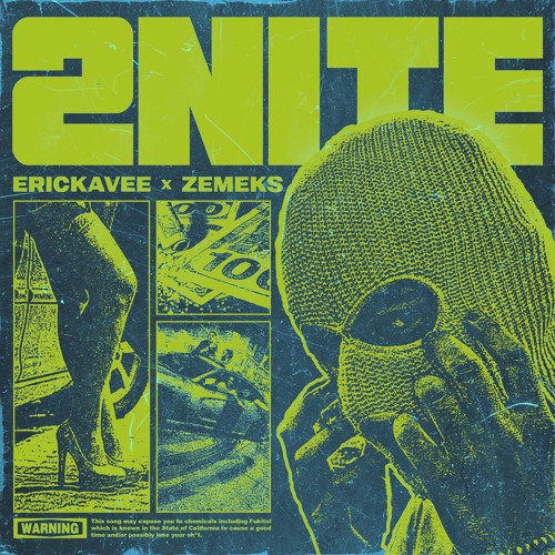 ErickaVee & Zemeks - 2NITE