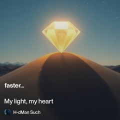 my light, my heart.