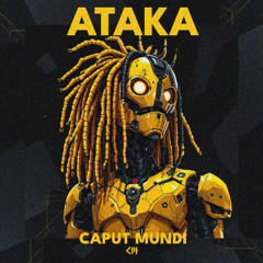 Caput Mundi - ATAKA (Original Mix)