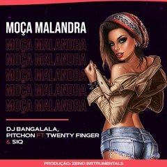 Pitchon X Twenty Fingers & SiQ - Moca Malandra By ( Schatz Records )