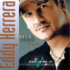 -Mix Eddy Herrera  Exitos - Prod - Dj  José Ricardo  ®