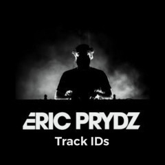 Eric Prydz - Unreleased tracks/IDs