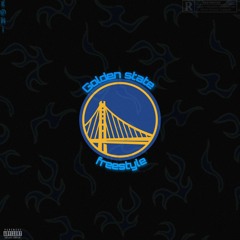 Golden state freestyle