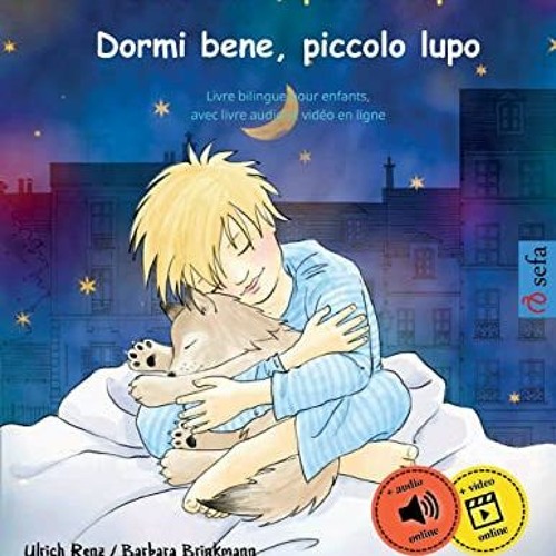 [Télécharger en format epub] Dors bien, petit loup – Dormi bene, piccolo lupo (français – ita