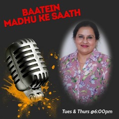 Baatein Madhu Ke Saath