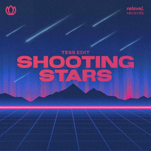 Shooting Stars - Bag Raiders (TESS edit)
