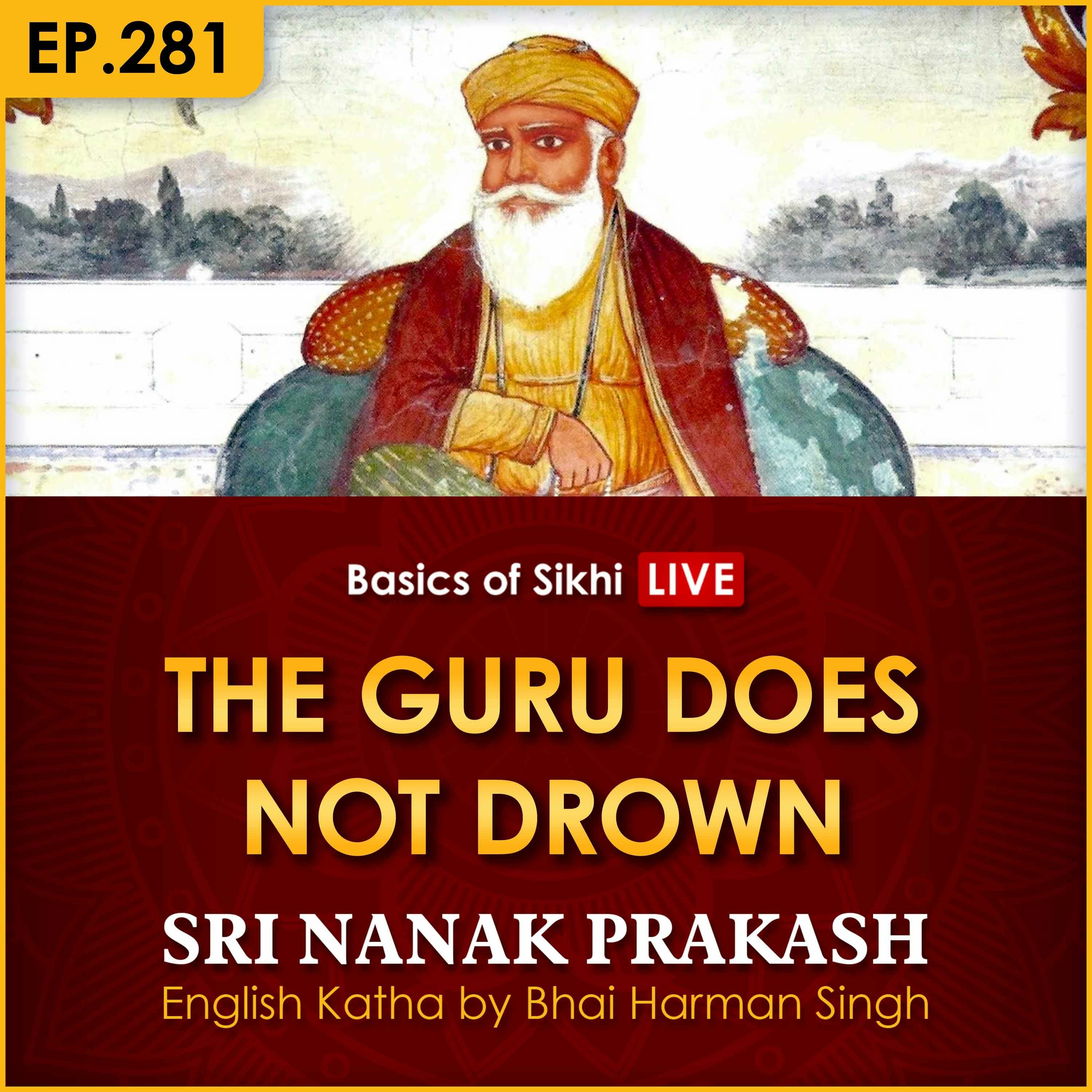 #281 The Guru Does Not Drown | Sri Nanak Prakash Katha | Bhai Harman Singh episode artwork