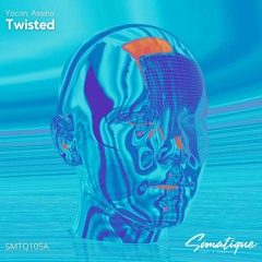Yocon, Assino - Twisted (Original Mix)