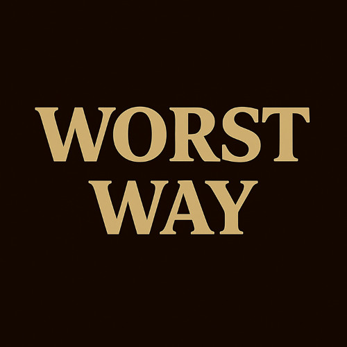 Worst Way