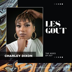 EP.027: CHARLEY DIXON