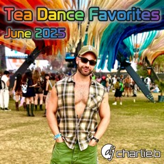 Tea Dance Favorites - June 2025