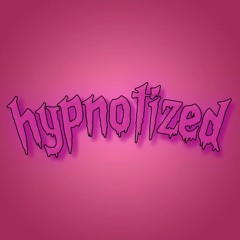 hypnotized