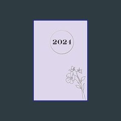 [Ebook]$$ 📕 Lilac Planner 2024: Weekly and monthly, Calendar 2024, Jan. - Dec. 2024, For every day