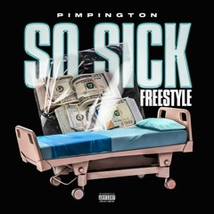 So Sick Freestyle