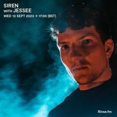 Jessee in the Mix for Siren on Rinse FM (13. Sep 2023)