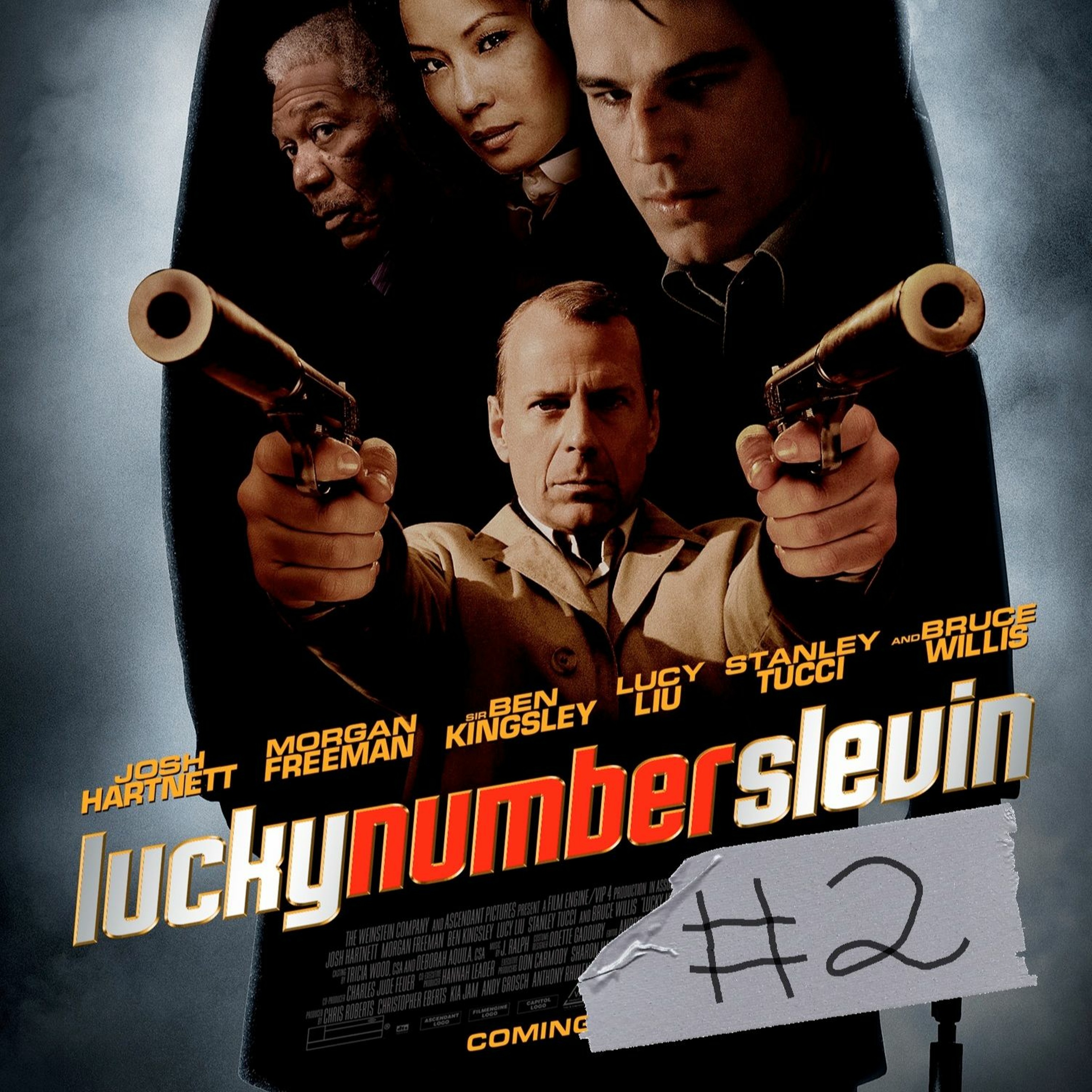 Episode 73: Lucky Number Slevin 2 episode artwork
