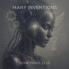 Many Inventions