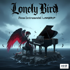 Lonely Bird (Piano Instrumental)