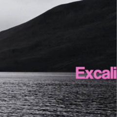 Excalibur: A Dream Too Real To Live