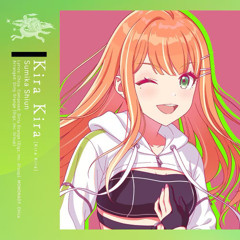 Where Do I Go x Kira Kira （mash up）