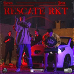 Emeseis x Efece - RESCATE RKT