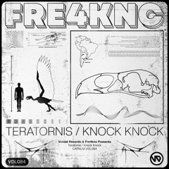 Fre4knc - Teratornis / Knock Knock [Vandal Records]