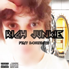 Rich Junkie (feat loveunity)