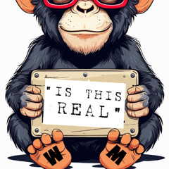 IS THIS REAL-WOBBLE MONKEY