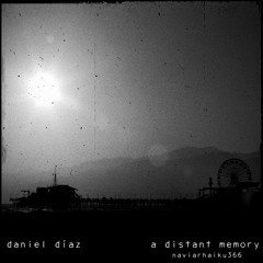 A Distant Memory (naviarhaiku366)