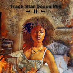 DEUCE MIX [TRACK STAR]