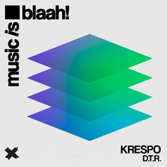 KRESPO - D.T.R.