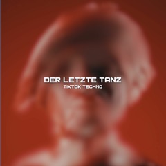 Der Letzte Tanz (Techno Giant & AY LYEN Remix)