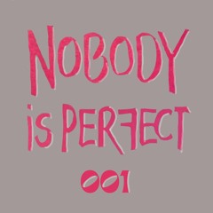 Nobody is perfect: 001 | New Year's Set 2025 | Trance