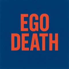 Ego Death