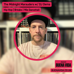 The Midnight Marauders w/ DJ Dema - Radio Buena Vida 14.12.25