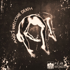 "and i welcome death" [prod. stillvanishing]