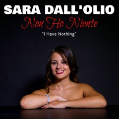 Non Ho Niente (I Have Nothing) - Sara Dall'Olio (Arranged & Produced by David Serero)