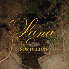 LANA + SOS DELUXE