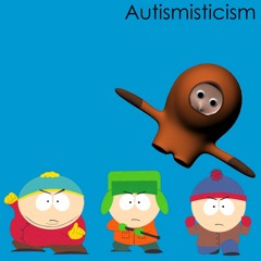 Autismisticism
