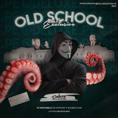 Old Schoold 02 | @2020 | DeluxeEdition