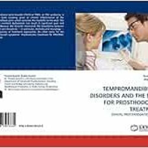 DOWNLOAD EBOOK ✏️ TEMPROMANDIBULAR DISORDERS AND THE NEED FOR PROSTHODONTIC TREATMENT