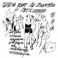 La Fête Comme Espace Politique & Medium Artistique ~ Rentrée ODC @ Phare Citadelle 12/09/21