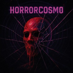 HorrorCosmo - Essenz des Lebens