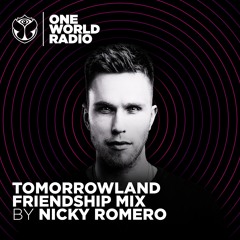 Tomorrowland Friendship Mix - Nicky Romero