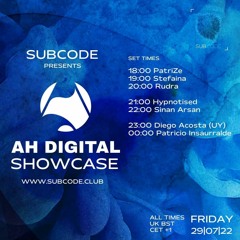 Subcode Presents: AH Digital Showcase   - Sinan Arsan (29.07.22)