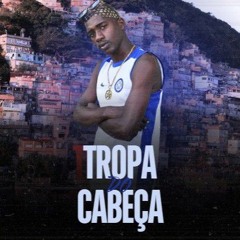 Tropa do Cabeça🐙