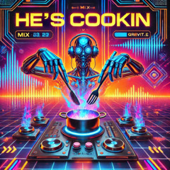he's cookin