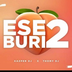 Ese Buri 2 feat Thomy DJ