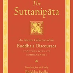 Get EBOOK EPUB KINDLE PDF The Suttanipata: An Ancient Collection of the Buddha's Disc