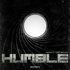 Emis Killa - Humble/ Sicario (Marco Borrelli Remix)